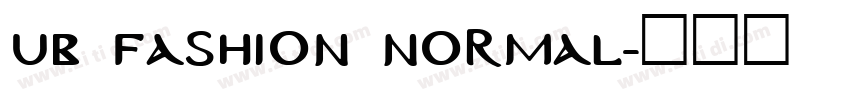UB Fashion Normal字体转换